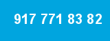 917 771 83 82 917 771 83 82